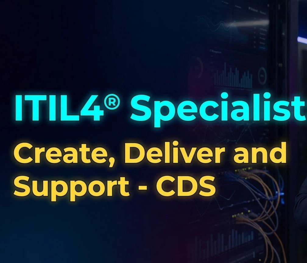 ITIL® 4 Specialist Create, Deliver And Support (CDS)